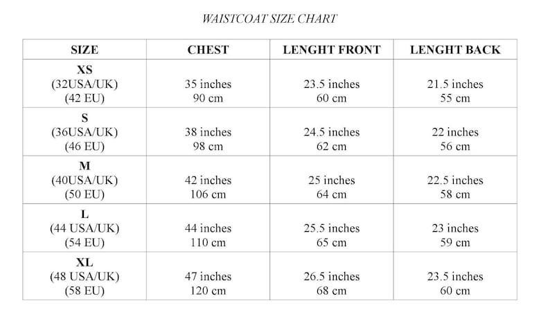 May include: Waistcoat size chart with measurements in inches and centimeters. The chart shows sizes XS, S, M, L, and XL with corresponding chest, front length, and back length measurements.
