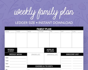 May include: A black and white printable weekly family planner with sections for daily tasks, a weekly menu, a grocery list, a prayer list, a grateful list, and a word of the week. The planner also includes a section for chores and to-do's.