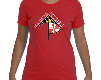 All Things Possible Maryland Flag Women's Tee (Short Sleeve)