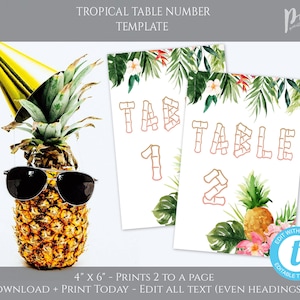 May include: Printable tropical table number template with a pineapple wearing sunglasses and a party hat. The template features a watercolor design with green leaves, pink flowers, and a pineapple. The text "Table 1" and "Table 2" is displayed in a gold font.