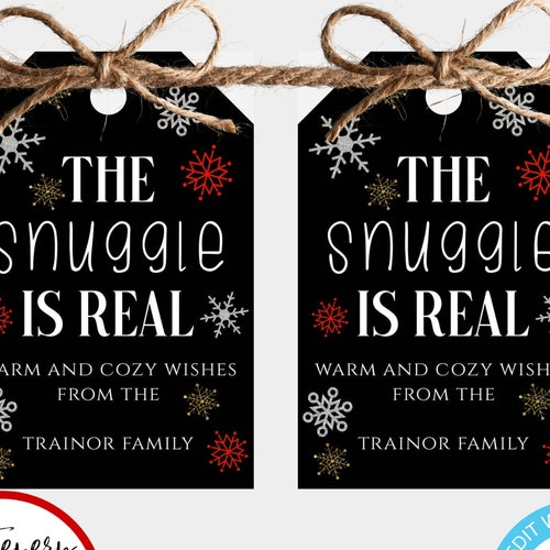 EDITABLE the Snuggle is Real Christmas Gift Tags Secret - Etsy
