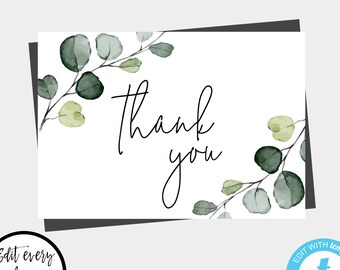 May include: A white thank you card template with a green watercolor eucalyptus branch design. The card is 5 inches by 3.5 inches and is 100% editable. The text on the card reads "Thank you".
