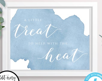 Dusty Blue Treat Table Sign Template, Editable Light Blue Watercolor Favor Sign Printable, Editable Wedding Decor, Beat the Heat Sign, WBDB