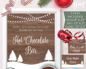 Rustic Christmas Party Hot Chocolate Bar Set Template, Baby It's Cold Outside Sign with Tent Fold Food Cards and Favor Tag / Cup Label