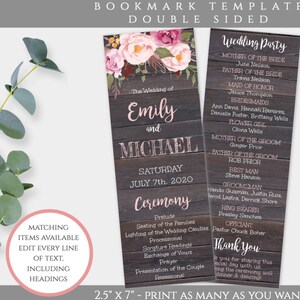 May include: A printable bookmark template for a wedding ceremony. The bookmark is 2.5 inches by 7 inches and features a rustic wood background with pink floral accents. The text on the bookmark includes the names "Emily and Michael", the date "Saturday, July 7th, 2020", and the ceremony details. The bookmark also includes a section for the wedding party.