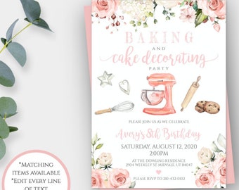 May include: Pink and white printable birthday party invitation with a floral design. The invitation says "Baking and Cake Decorating Party" and features a pink and white stand mixer, rolling pin, cookie cutters, and cookies. The invitation is 5 inches by 7 inches and is 100% editable.