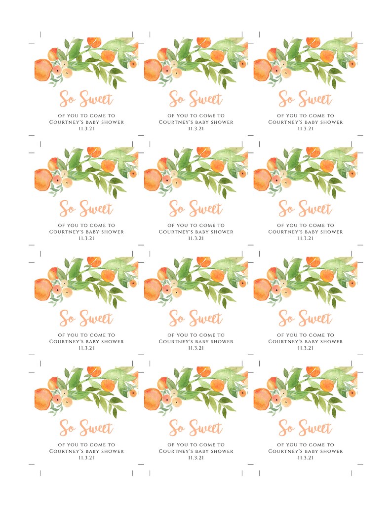 May include: Nine peach-colored favor tags with green leaves and white flowers. The tags say "So Sweet" and "Of you to come to Courtney's Baby Shower 11.3.21".