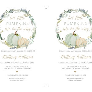 May include: A baby shower invitation with a watercolor illustration of two pumpkins in a wreath of greenery. The text reads "Two little pumpkins are on the way." The invitation is for Brittany Williams on Saturday, August 12, 2020 at 2pm at the Dowling Residence.