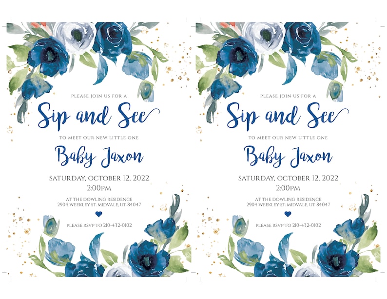 May include: A blue and white floral design baby shower invitation with gold glitter accents. The invitation reads "Sip and See" to meet our new little one, "Baby Jaxon", Saturday, October 12, 2022, 2:00 PM at the Dowling Residence, 2904 Weekley St. Midvale, UT 84047. Please RSVP to 210-432-0102.