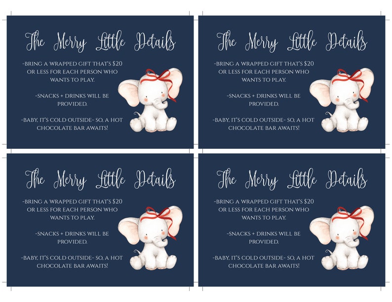 May include: Four blue cards with white text and a white elephant illustration. The text on the cards reads "The Merry Little Details" and includes details about a party, such as bringing a wrapped gift that's $20 or less for each person who wants to play, snacks and drinks will be provided, and a hot chocolate bar awaits.