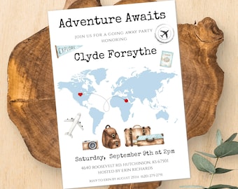 May include: A going away party invitation with a world map background, red hearts marking two locations, and a plane, camera, backpack, and suitcase. The invitation reads "Adventure Awaits" and "Clyde Forsythe".