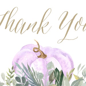 May include: Thank You written in gold script with a purple watercolor pumpkin and green foliage.