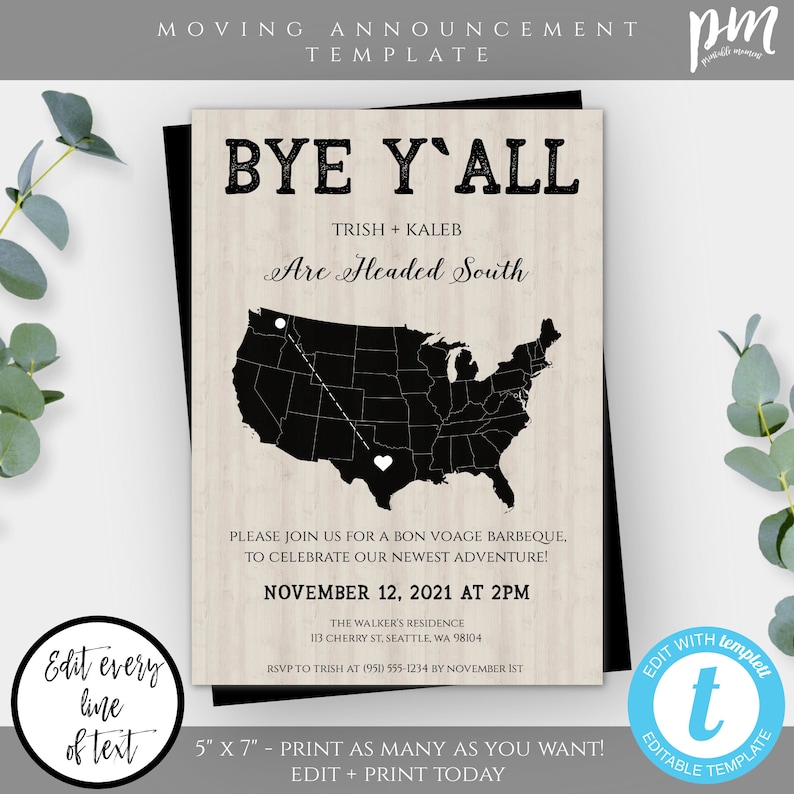 May include: A moving announcement card with a woodgrain background. The card features a black silhouette of the United States with two red hearts marking the starting and ending points of a move. The text reads "Bye Y'all" in a bold black font and "Trish + Caleb Are Headed South". The card also includes the date and time of a bon voyage barbecue to celebrate the move.