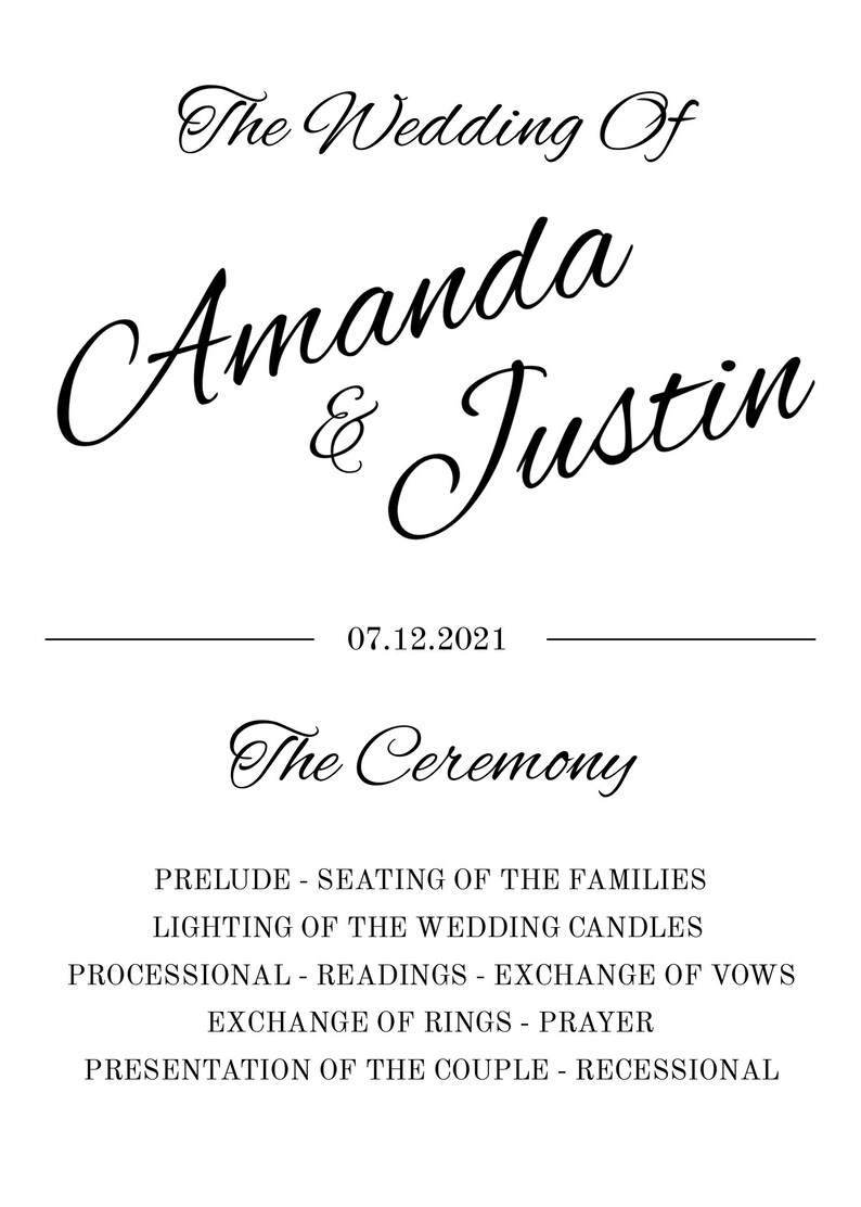May include: A wedding ceremony order of service for Amanda & Justin, taking place on 07.12.2021. The ceremony includes a prelude, seating of the families, lighting of the wedding candles, processional, readings, exchange of vows, exchange of rings, prayer, presentation of the couple, and recessional.