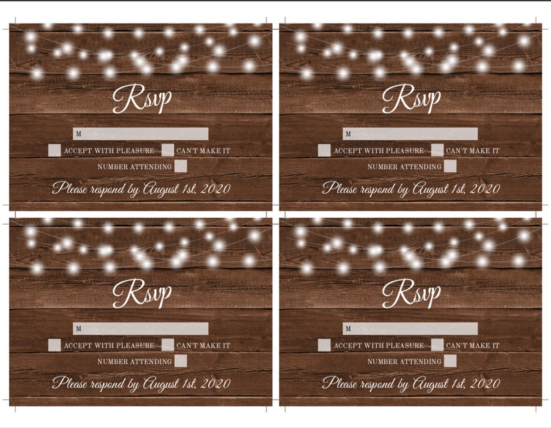 May include: Four RSVP cards with a rustic wood background and string lights. Each card has the word "RSVP" in elegant script, along with fields for the recipient's name, acceptance, and number attending. The text "Please respond by August 1st, 2020" is also included.