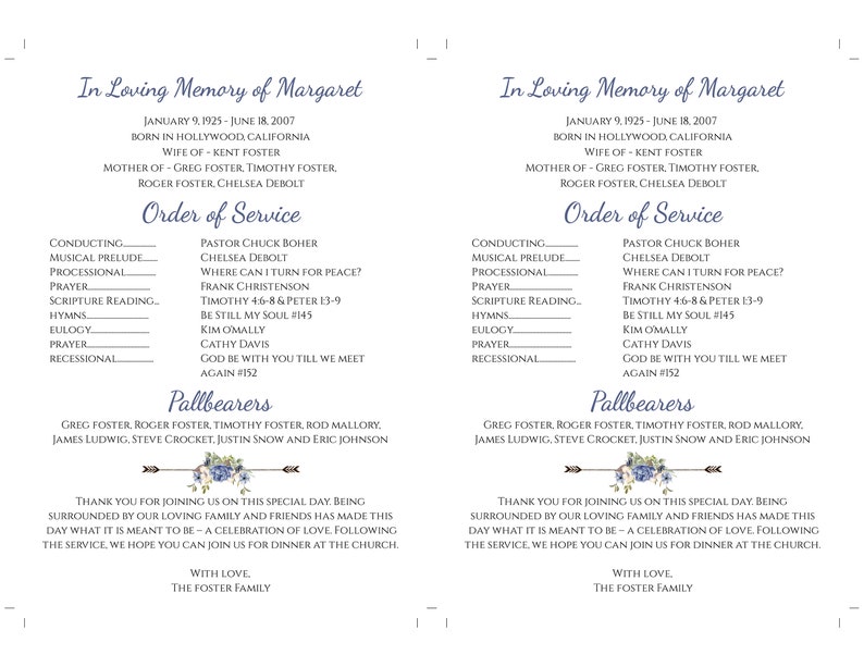 May include: A blue and white floral memorial service program with the text "In Loving Memory of Margaret" and the dates "January 9, 1925 - June 18, 2007". The program includes the order of service, pallbearers, and a message from the Foster family.