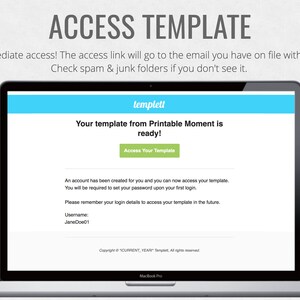 Może przedstawiać: Ekran komputera wyświetlający komunikat "Your template from Printable Moment is ready!" z zielonym przyciskiem z napisem "Access Your Template". Na ekranie widoczny jest r&oacute;wnież login użytkownika "JaneDoe01" oraz informacja o prawach autorskich.