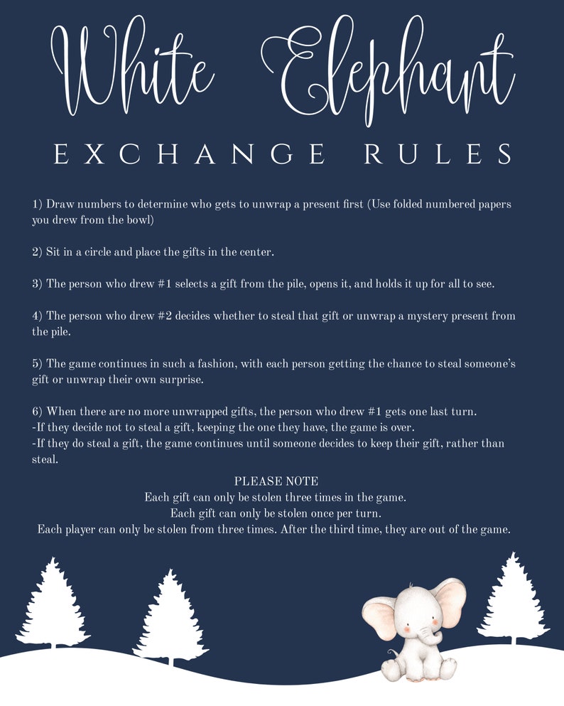 May include: White Elephant Exchange game rules with a cute illustration of a white elephant on a snowy background with two pine trees. The rules explain how to play the game, including how to draw numbers, steal gifts, and unwrap presents.