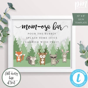 Woodland Animal Mom-osa Bar Sign Template for Baby Shower or Mother&#39;s Day, Mimosa Bar Sign, Gender Neutral Shower Sign, Edit + Print, BSW2