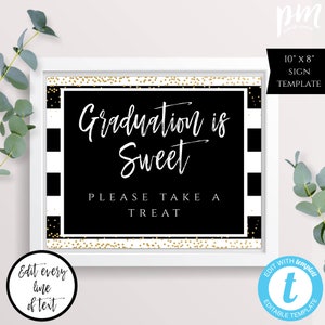 Graduation Party Decor Template Sign, Party Decorations for Grad Party, Graduation is Sweet Please Take a Treat, Dessert Table Sign, GP2