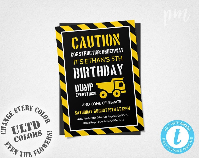May include: A black and yellow construction themed birthday invitation with the text "Caution Construction Underway It's Ethan's 5th Birthday Dump Everything And Come Celebrate Saturday August 19th at 12pm 4289 Ambrester Drive, Los Angeles, CA 90017 Please Rsvp To Denise: 310-554-8712"