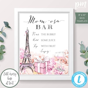 Mom-osa Bar Sign Template, Pink Floral Paris Mimosa Bar Sign Template, Printable French Theme Baby Shower Sign, DIY Editable Boho Sign, BSPP