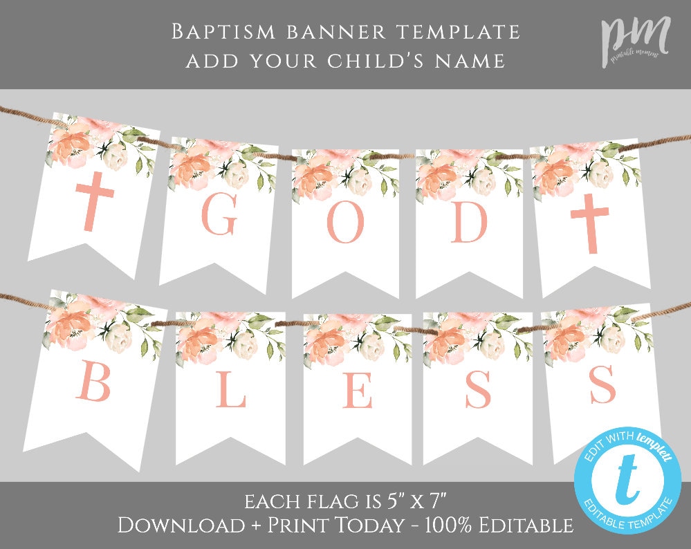 Peach Floral Baptism Flag Banner, Baptism Bunting Flag Template, Baby Girl  Bunting Banner Printable, Edit + Print Yourself, Add Name, BAP4 - Etsy, image size:999x794
