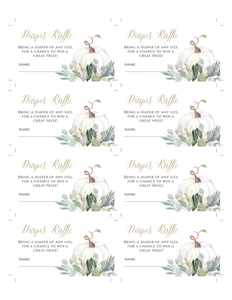May include: Six white printable diaper raffle tickets with a watercolor pumpkin and greenery design. The text on the tickets reads "Diaper Raffle" and "Bring a diaper of any size, for a chance to win a great prize!" with a line for a name.