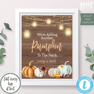 Rustic Fall Pumpkin Pregnancy Announcement Sign Template, We're Adding Another Pumpkin to our Patch, Editable Sign, Printable Sign, RPS