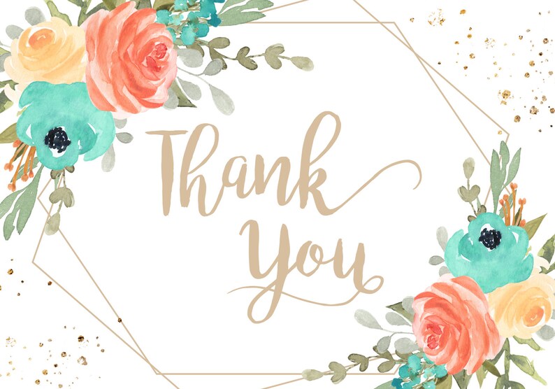 May include: A thank you card with a floral design. The card features peach and teal flowers with gold glitter accents. The text "Thank You" is written in a cursive font.