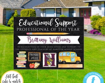 Educational Support Professional of the Year Yard Sign Template, Social Distancing, Quarantine Appreciation, PTA Personalized School Sign TA