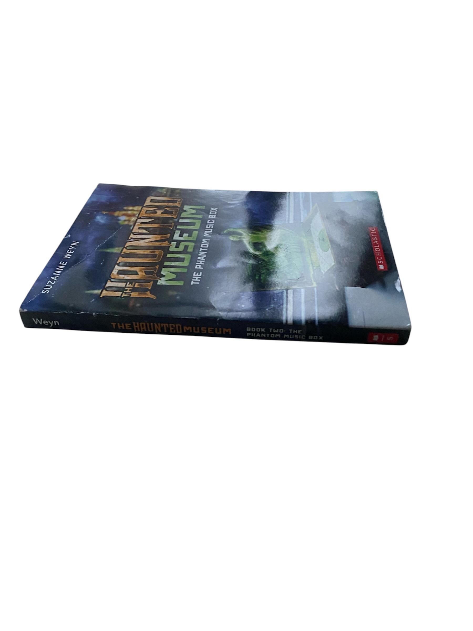 The Haunted Museum ~ the Phantom Music Box ~ by Suzanne Weyn , 1st ...