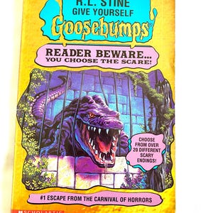 Goosebumps ~ Give Yourself Goosebumps ~ You Choose the Scare ~ #1 Escape From The Carnival of Horrors ~ By R.L. Stine 1995