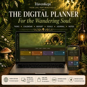 May include: A digital planner displayed on a laptop and smartphone screen, featuring a forest theme with mushrooms and a frog. The text reads HavenKept, The Digital Planner For the Wandering Soul, Tasks, Calendar, Budget, Goals, Journal, and Notes.