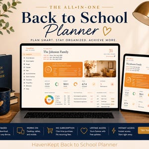 May include: A digital back to school planner displayed on a laptop, tablet, and smartphone screen. The interface features orange and white sections with text including The Johnson Family, budget trackers, and task lists. The text reads The All-In-One Back to School Planner.