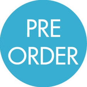 May include: Blue circle with the text "PRE ORDER" in white.