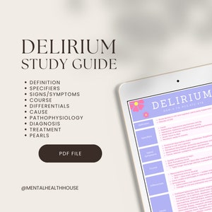 Delirium Study Guide for Psychiatric Mental Health Nurse Practitioner PMHNP Psych np Psychiatrist PA Psychologist Instant Download DSM-5-tr