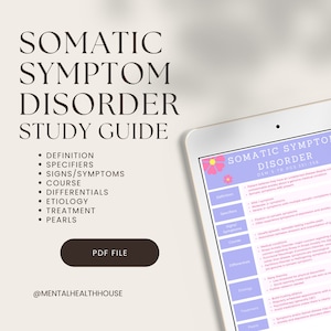Somatic Symptom Disorder Study Guide for Psychiatric Mental Health Nurse Practitioner PMHNP Psych np Psychiatrist PA Psychologist DSM-5-tr