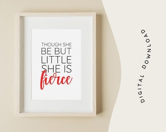 Digital Download Wall Art, She Is Fierce Wall Art, Inspirational Wall Art, Daughter Gift, Nursery Wall Art