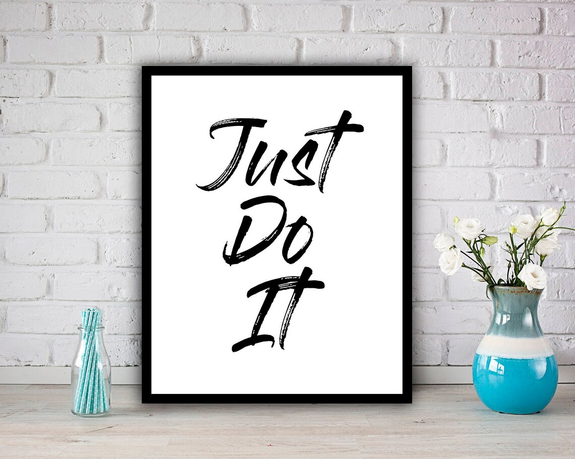 Printable Poster Just Do It Wall Art Typography poster Etsy