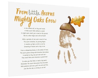 Printable "From Small Acorns Mighty Oaks Grow" Poem with Handprint Acorn Craft – Kids Wall Art - Paint Project Activity
