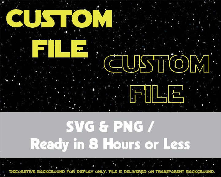 Custom Star War Font SVG PNG Custom Star Wars Digital File Etsy Canada