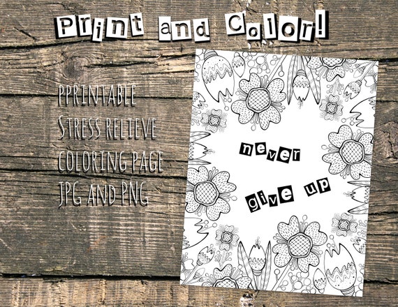 Printable Adult Coloring Page. Positive Affirmation, Anti Stress, Inspirational Coloring.