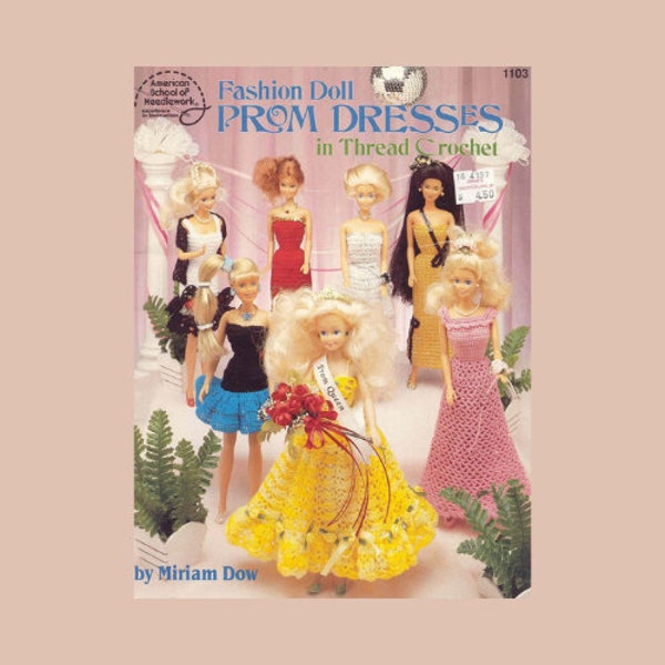Vintage Barbie crochet pattern book, American School of Needlework Fashion Doll Prom Dresses x 7 patterns, instant digital download, PDF