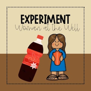 May include: An illustration featuring a cartoon woman in a blue dress holding an orange jug, next to a soda bottle with the word "cole" on it. The text "EXPERIMENT Woman at the Well" is at the top.