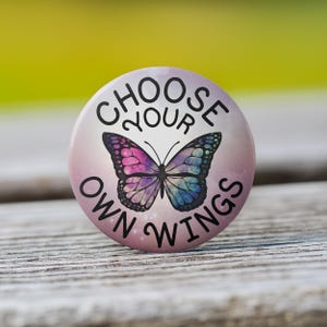 Choose Your Own Wings Celestial Butterfly Button - Pin, Keychain, Zipper Pull, Magnet