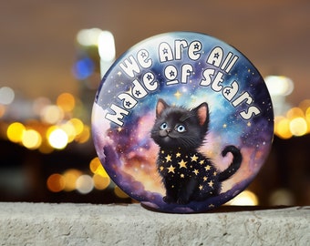 Stargazing Black Cat, "We Are All Made of Stars" Inspirational Cat Gift,  | Pin, Keychain, Zipper Pull, Magnet