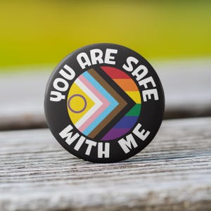 You Are Safe With Me Inclusive Pride Button
