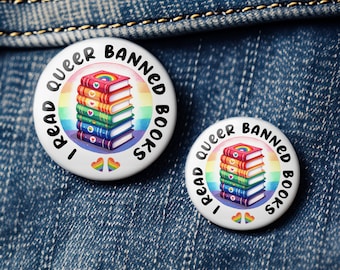 I Read Queer Banned Books Pride Button - Pin, Keychain, Magnet, Zipper Pull