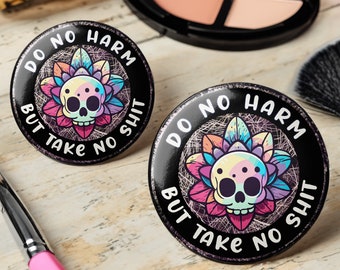 Pastel Goth Skull Button - "Do No Harm But Take No Shit" - Keychain, Pin, Zipper Pull, Magnet